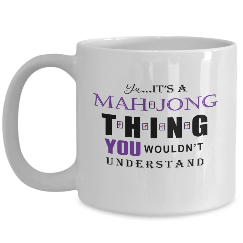 Mah Jong Game Mug, Mah Jong for Him Mug, It's a Mah Jong Thing, Mah Jong Game Gift, Mah Jong Player Gift, Mah Jong Game Coffee, White 11oz 15oz