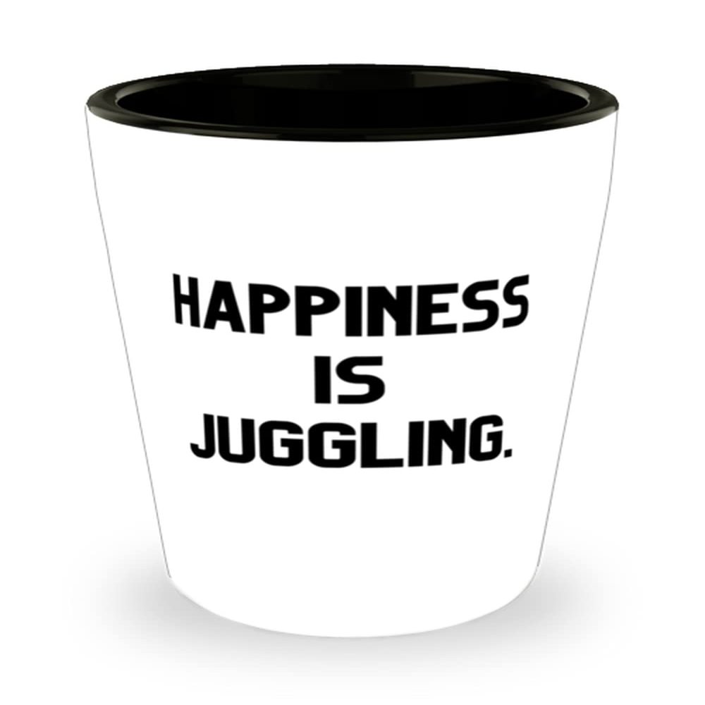 Unique Juggling Shot Glass, Happiness is Juggling, Gifts For Friends, Present From, Ceramic Cup For Juggling