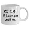 RC Planes Gift - RC Aircraft Coffee Mug - RC Plane Pilot Present - Radio Controlled Aircraft - If I Duck You Should Too view 2