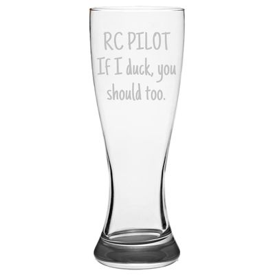 RC Planes Gift - RC Aircraft Pilsner Glass - RC Plane Pilot Present - Radio Controlled Aircraft - If I Duck You Should Too