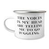 Beautiful Juggling 12oz Camper Mug, The Voices in My Head are Telling Me to Go Juggling, Gifts For Friends, Present From, For Juggling view 1