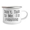 Brilliant Juggling 12oz Camper Mug, Don't Talk to Me. I'm Juggling, Gifts For Friends, Present From, For Juggling view 2