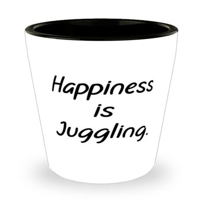 Best Juggling Gifts, Happiness is Juggling, Juggling Shot Glass From