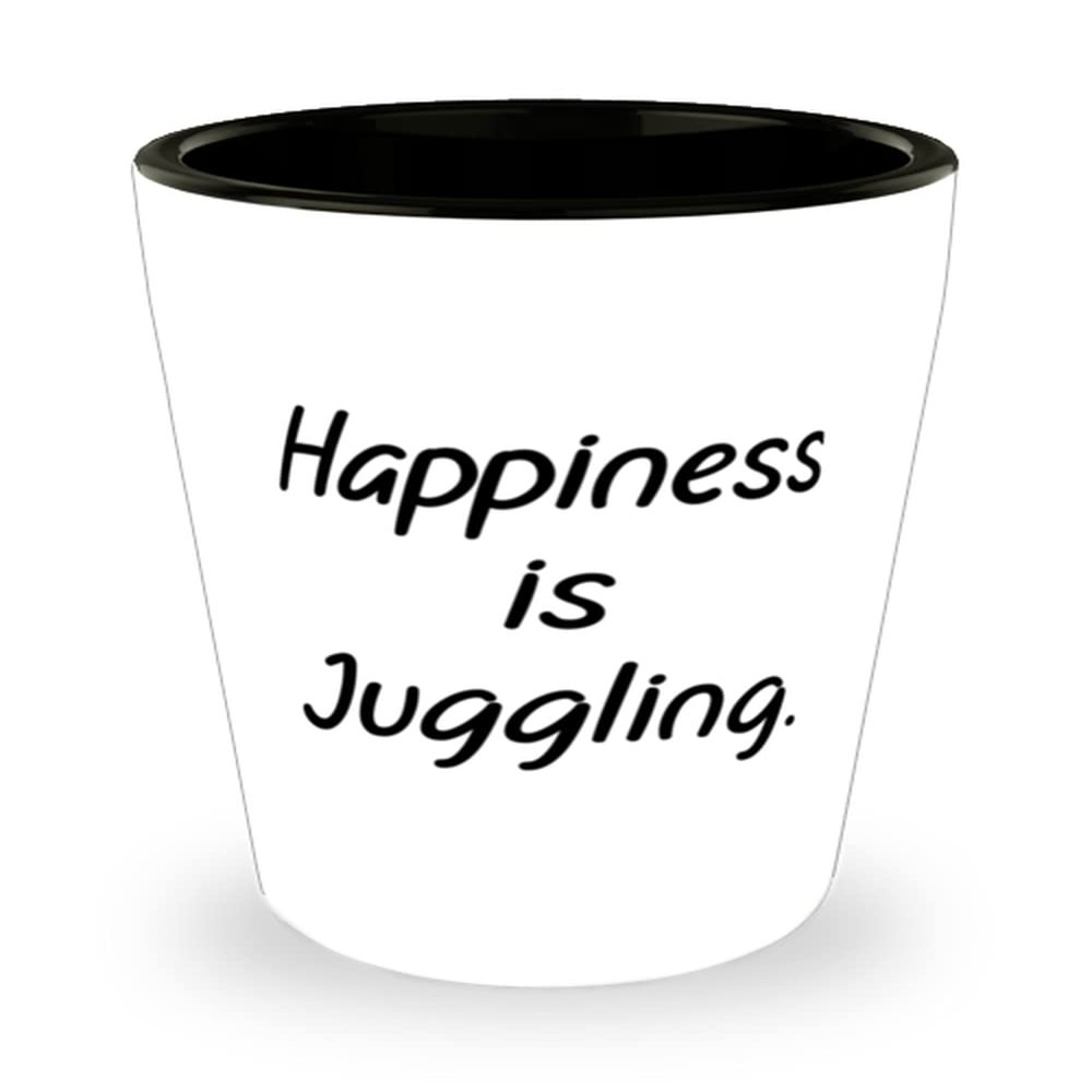 Best Juggling Gifts, Happiness is Juggling, Juggling Shot Glass From