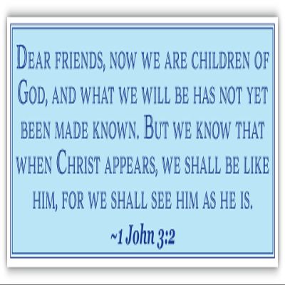 1 John 3:2 | Dear Friends | Car Sticker 3x8 inches
