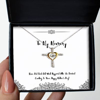 Never Did Find Out What Happened After You Finished Counting to Three. Happy! Cross Dancing Necklace, Mommy, Unique Idea Gifts for Mommy