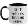 Brilliant Juggling Two Tone 11oz Mug, Shit Happens. Juggling Helps, Gifts For Men Women, Present From, Cup For Juggling view 1
