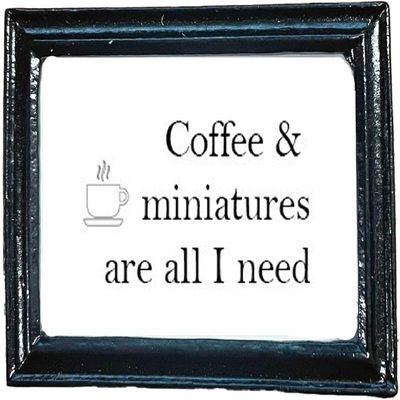 Dolls House Coffee & Miniatures Picture in Black Frame Accessory 1:12 Scale