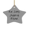 Cheap Juggling Gifts, Eat. Sleep. Juggling. Repeat., Holiday Star Ornament for Juggling view 1