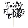 Unoggsor Forty Fucking Two Cake Topper - Happy 42nd Birthday Cake Decor - Cheers to 42 Years Birthday Party Decorations Supplies, Black Glitter view 2