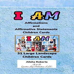 I AM Affirmations & Affirmative Statements Children Cards