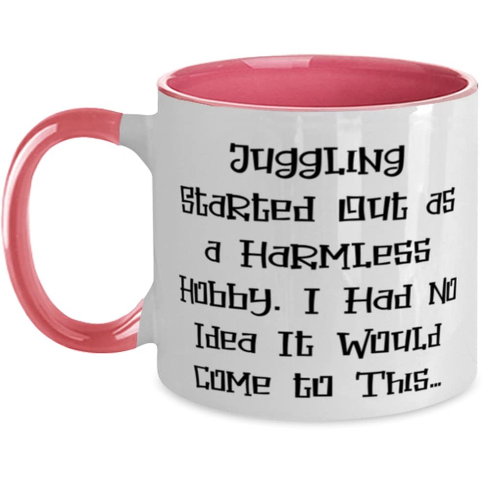Beautiful Juggling Gifts, Juggling Started Out as a Harmless Hobby. I Had No Idea It Would Come, Holiday Two Tone 11oz Mug For Juggling