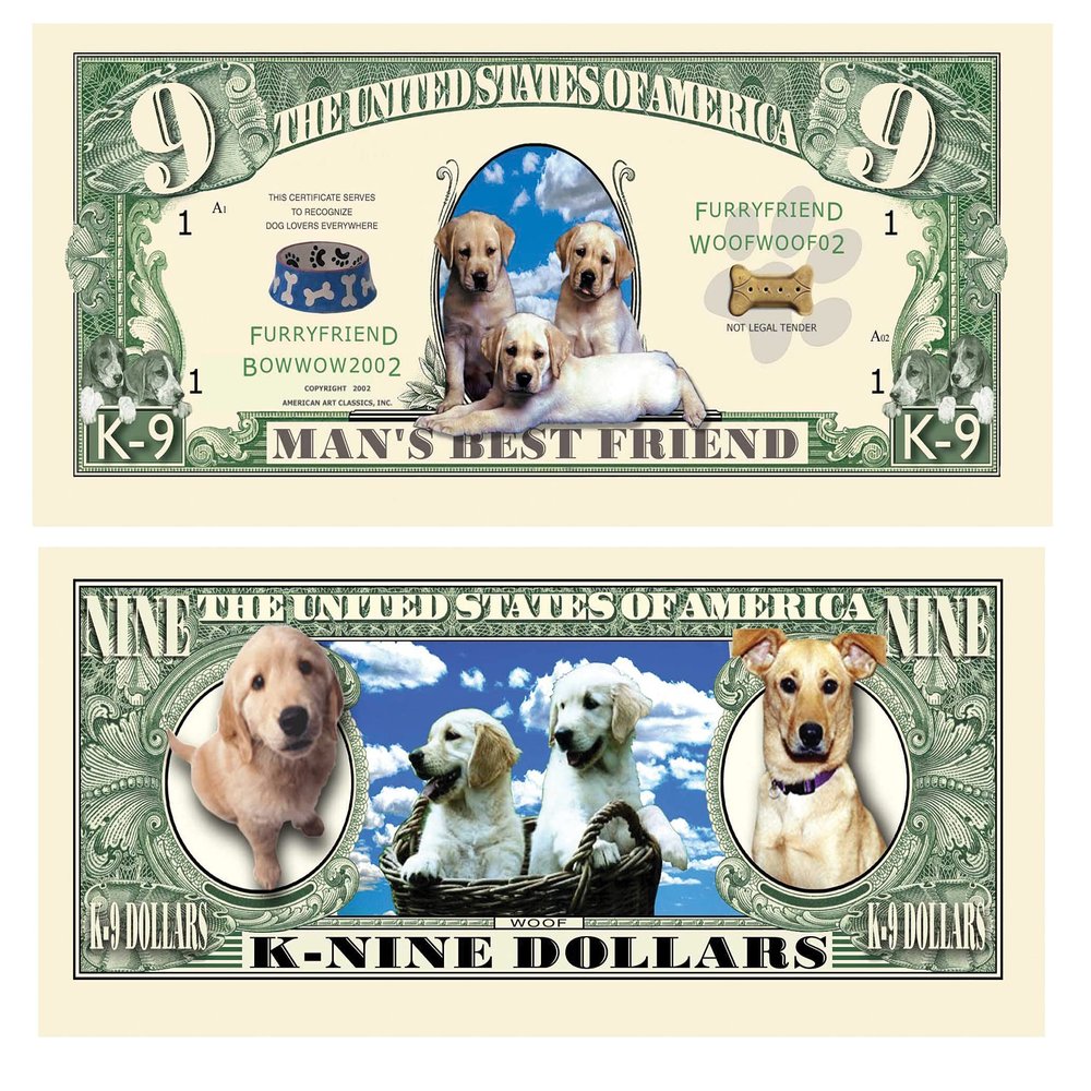 American Art Classics Pack of 100 - Man's Best Friend Dog K-9 Bill Novelty Money Collectible Bills