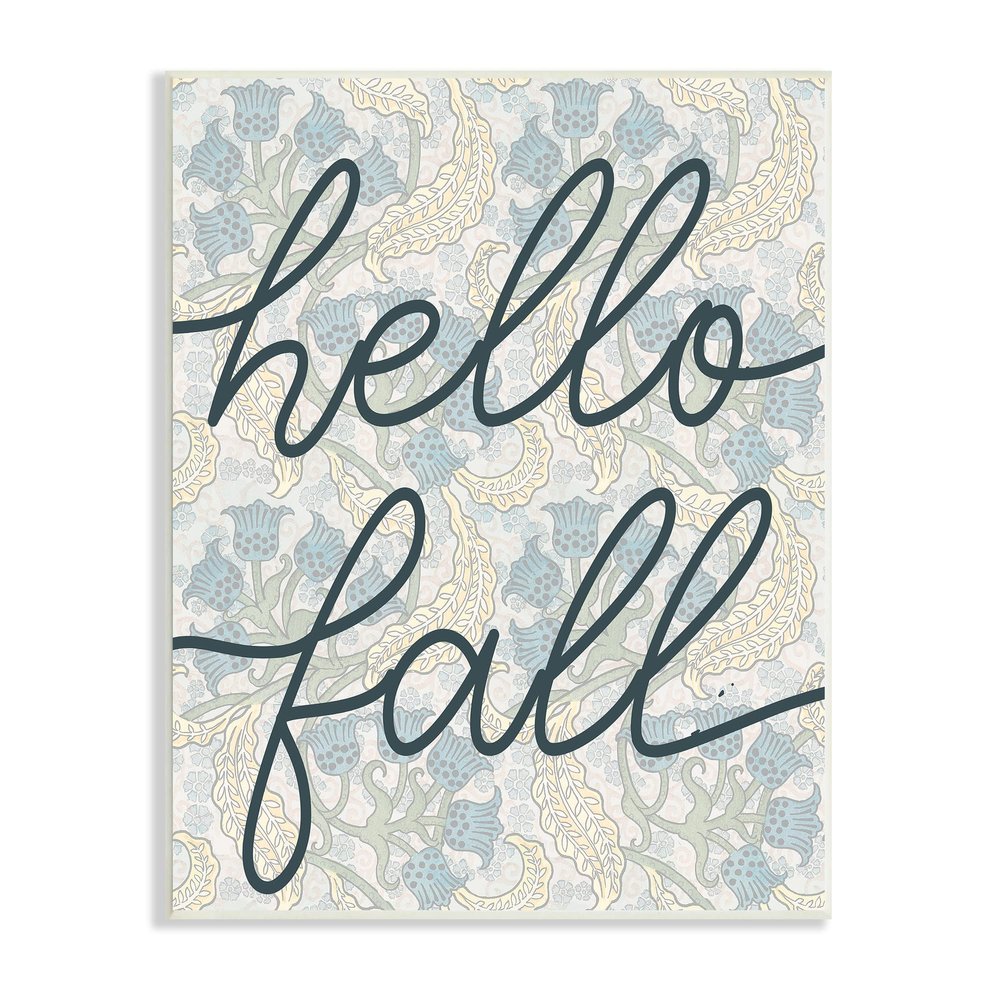 Stupell Industries Hello Fall Phrase Bluebell Paisley Pattern Vintage Flowers, Design by Daphne Polselli