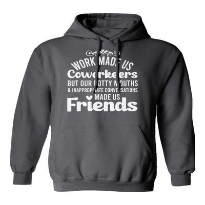 Work Coworkers Potty Mouth Friends Gift Unisex Hooded Sweatshirt (Gray, Medium)