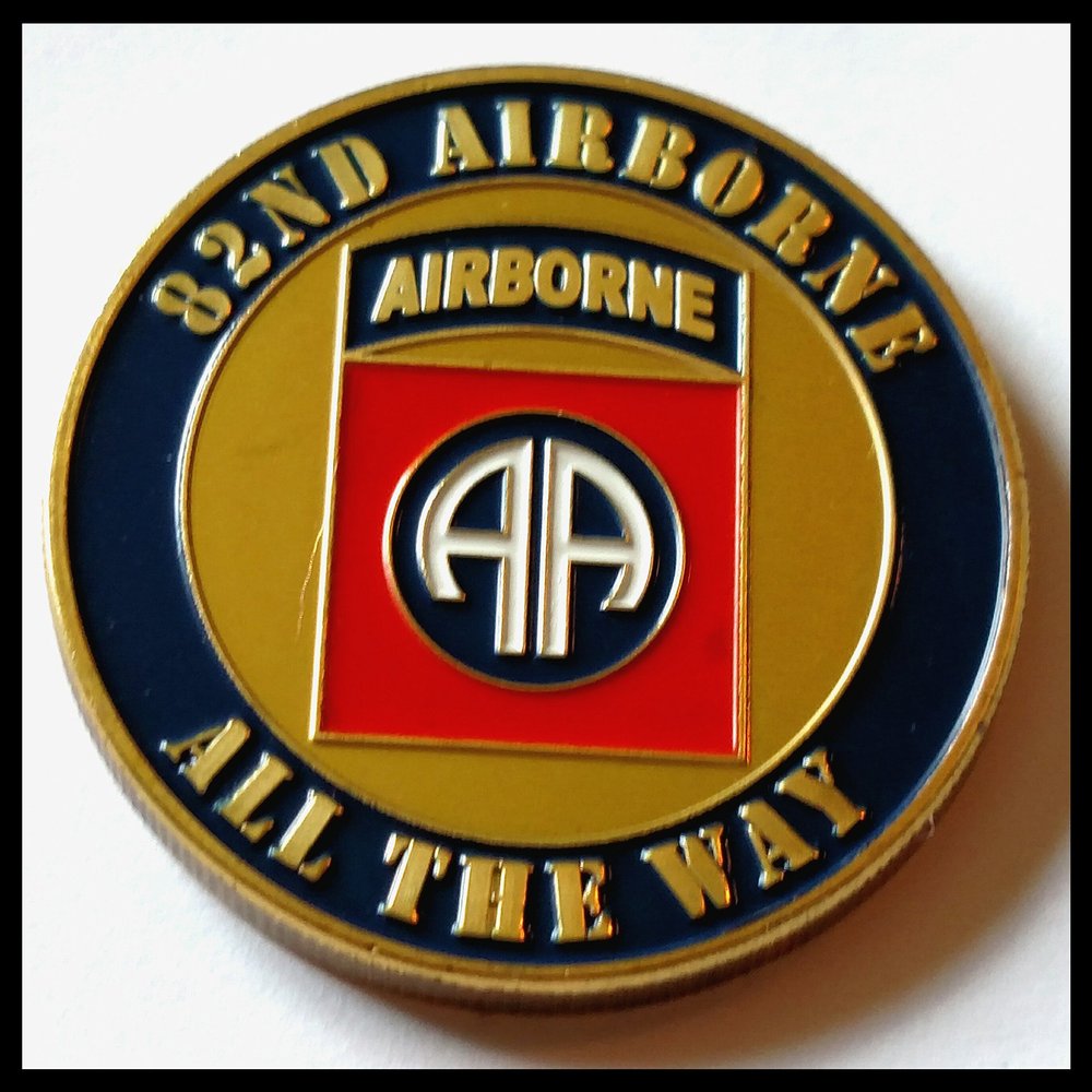 Army 82nd Airborne All The Way Military Challenge Honor Coin