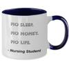Nursing Student Mug No Sleep. No Money. No Life. Nursing Student Funny Gift Idea For Nursing Student Two Tone, 11oz, Blue view 2