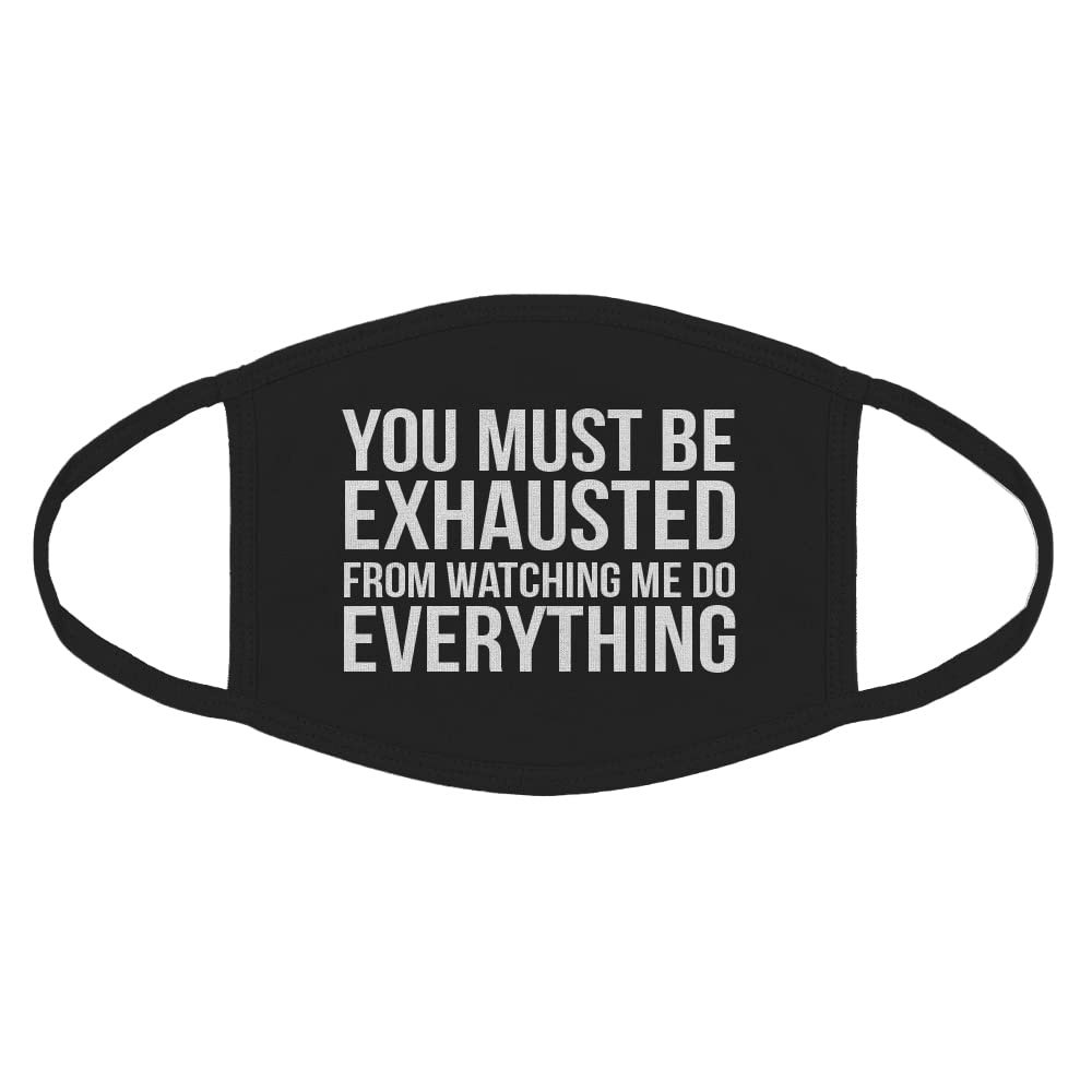 Indica Plateau You Must be Exhausted Cotton Face Mask