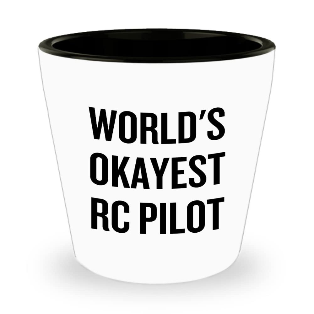 realpeoplegoods RC Planes Gift - RC Aircraft Ceramic Shot Glass - RC Plane Pilot Present - Radio Controlled Aircraft - World's Okayest Rc Pilot