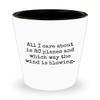 realpeoplegoods RC Planes Gift - RC Aircraft Ceramic Shot Glass - RC Plane Pilot Present - Radio Controlled Aircraft - All I Care About Is Rc Planes view 1