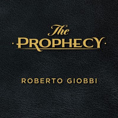 The Prophecy by Roberto Giobbi