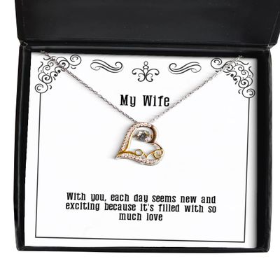 with You, Each Day Seems New and exciting Because It's Filled with so Much Love Love Dancing Necklace, Wife Jewelry, Cool for Wife