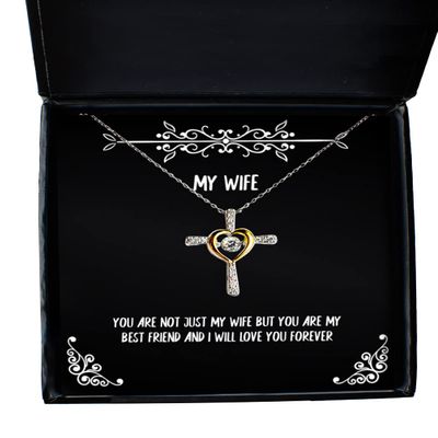 Game On Novelties Joke Wife, You are not just My Wife but You are My Best Friend and I Will Love You, Epic Cross Dancing Necklace for Wife from Husband