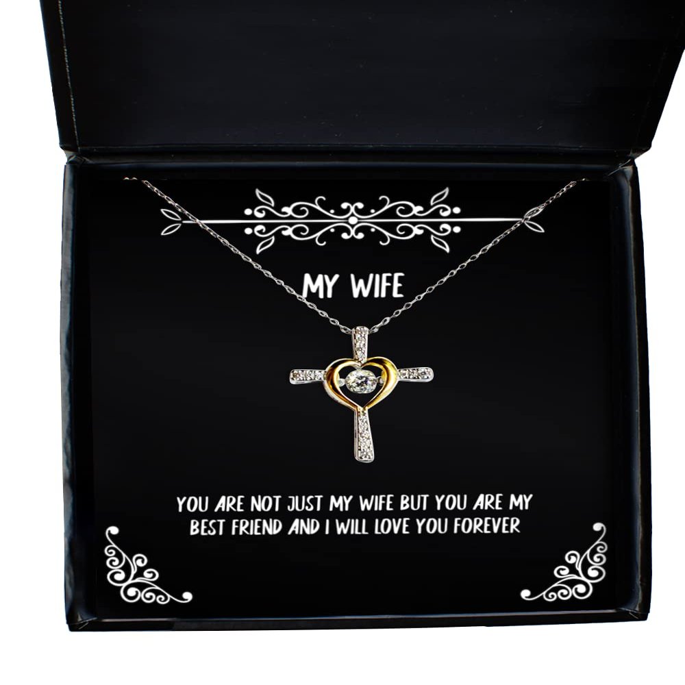 Game On Novelties Joke Wife, You are not just My Wife but You are My Best Friend and I Will Love You, Epic Cross Dancing Necklace for Wife from Husband