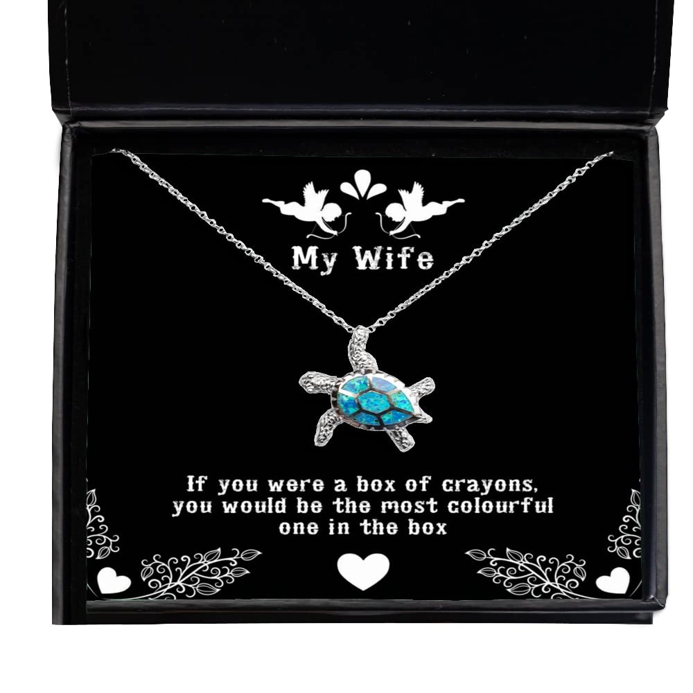 Sunmead Sarcastic Wife, If You were a Box of Crayons, You Would be The Most Colourful one in The, New Christmas Opal Turtle Necklace from Wife