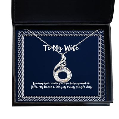 Joke Wife, Loving You Makes me so Happy and it Fills My Heart with Joy Every Single Day, Wife Rising Phoenix Necklace from Husband