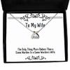 Beautiful Wife, The Only Thing More Badass Than a Game Warden is a Game, Sarcasm Wishbone Dancing Necklace for Wife from Husband view 1