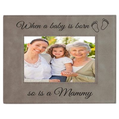 CustomGiftsNow When a Baby is Born so is a Mammy Laser Engarved Faux Leather Grey Leatherette Wall Hanging/Tabletop 8x10 Landscape Picture Group Family New Grandchild Baby Photo Frame