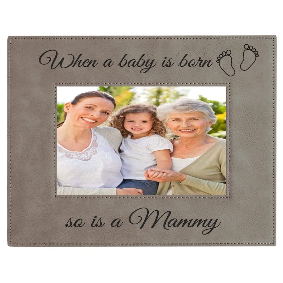 CustomGiftsNow When a Baby is Born so is a Mammy Laser Engarved Faux Leather Grey Leatherette Wall Hanging/Tabletop 8x10 Landscape Picture Group Family New Grandchild Baby Photo Frame