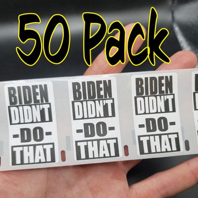 50PCS "Biden Didn't do That" Stickers Bulk lot