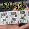 50PCS "Biden Didn't do That" Stickers Bulk lot view 1
