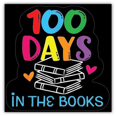 100 Days in The Books |Great Gift Idea|Great Gift Idea|Decal Sticker|2 Pack|5 Inch Stickers|FBAS11068