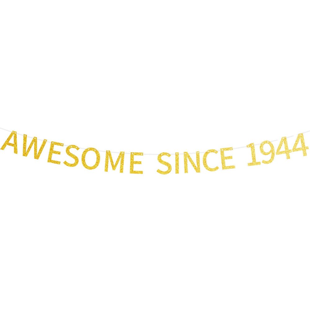Awesome Since 1944 Banner Pre-strung Happy 81st Birthday Banner Gold Glittery 81 Eighty One Years Old Birthday Party Decorations for Men Women