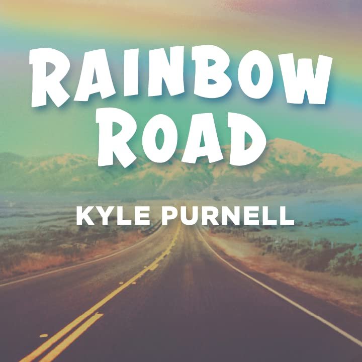 Rainbow Road by Kyle Purnell (Cards Included)