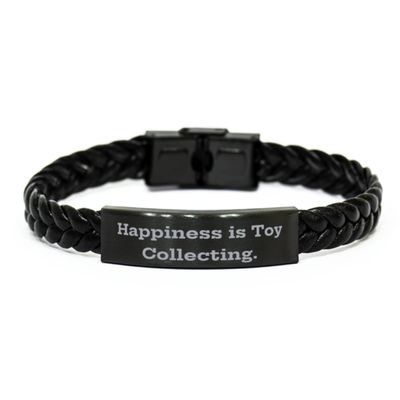 Cool Toy Collecting, Happiness is Toy Collecting, Unique Idea Holiday Braided Leather Bracelet for Friends