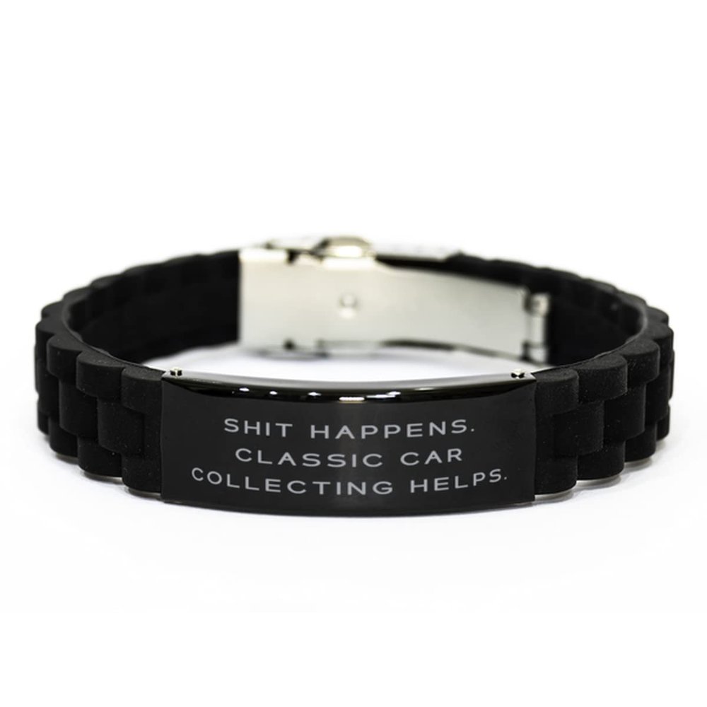 Gag Classic Car Collecting, Shit Happens. Classic Car Collecting Helps, New Black Glidelock Clasp Bracelet for Friends from