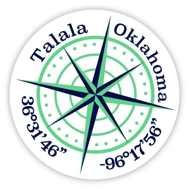 Talala Oklahoma 4-Inch Vinyl Decal Sticker Latitude Longitude Compass Design