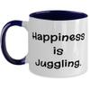 Happiness is Juggling. Two Tone 11oz Mug, Juggling Cup, Inappropriate For Juggling view 1