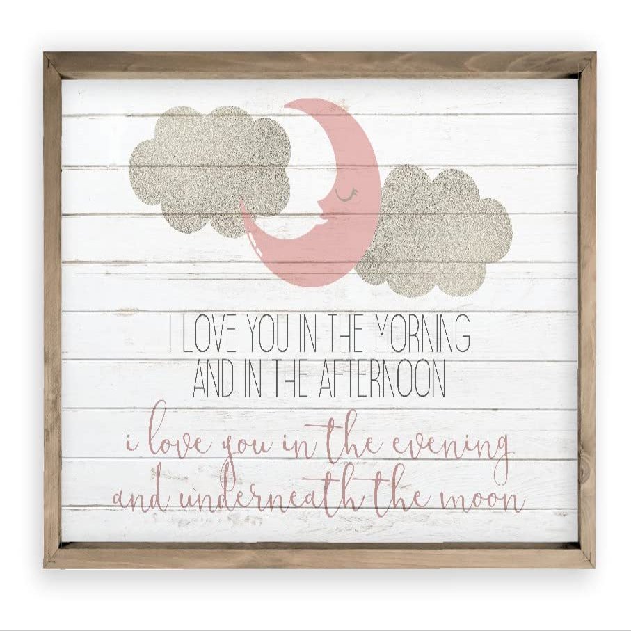 MRC Wood Products I Love You In The Morning And In The Afternoon Nursery Wall Sign Decor Kid's Room With Frame 16x24