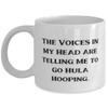 The Voices in My Head are Telling Me to Go Hula Hooping. Hula Hooping 11oz 15oz Mug, Useful Hula Hooping, Cup For Friends view 1