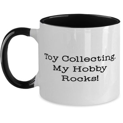 Toy Collecting. My Hobby Rocks! Two Tone 11oz Mug, Toy Collecting Present From, Gag Cup For Friends