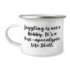Cheap Juggling 12oz Camper Mug, Juggling is not a Hobby. It's a Post-apocalyptic Life, For Friends, Present From, For Juggling view 1