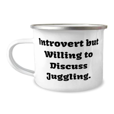 Introvert but Willing to Discuss Juggling. Juggling 12oz Camper Mug, Perfect Juggling, For Friends