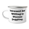 Introvert but Willing to Discuss Juggling. Juggling 12oz Camper Mug, Perfect Juggling, For Friends view 1