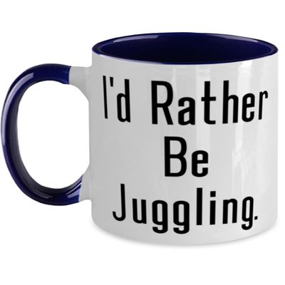 Beautiful Juggling, I'd Rather Be Juggling, Juggling Two Tone 11oz Mug From