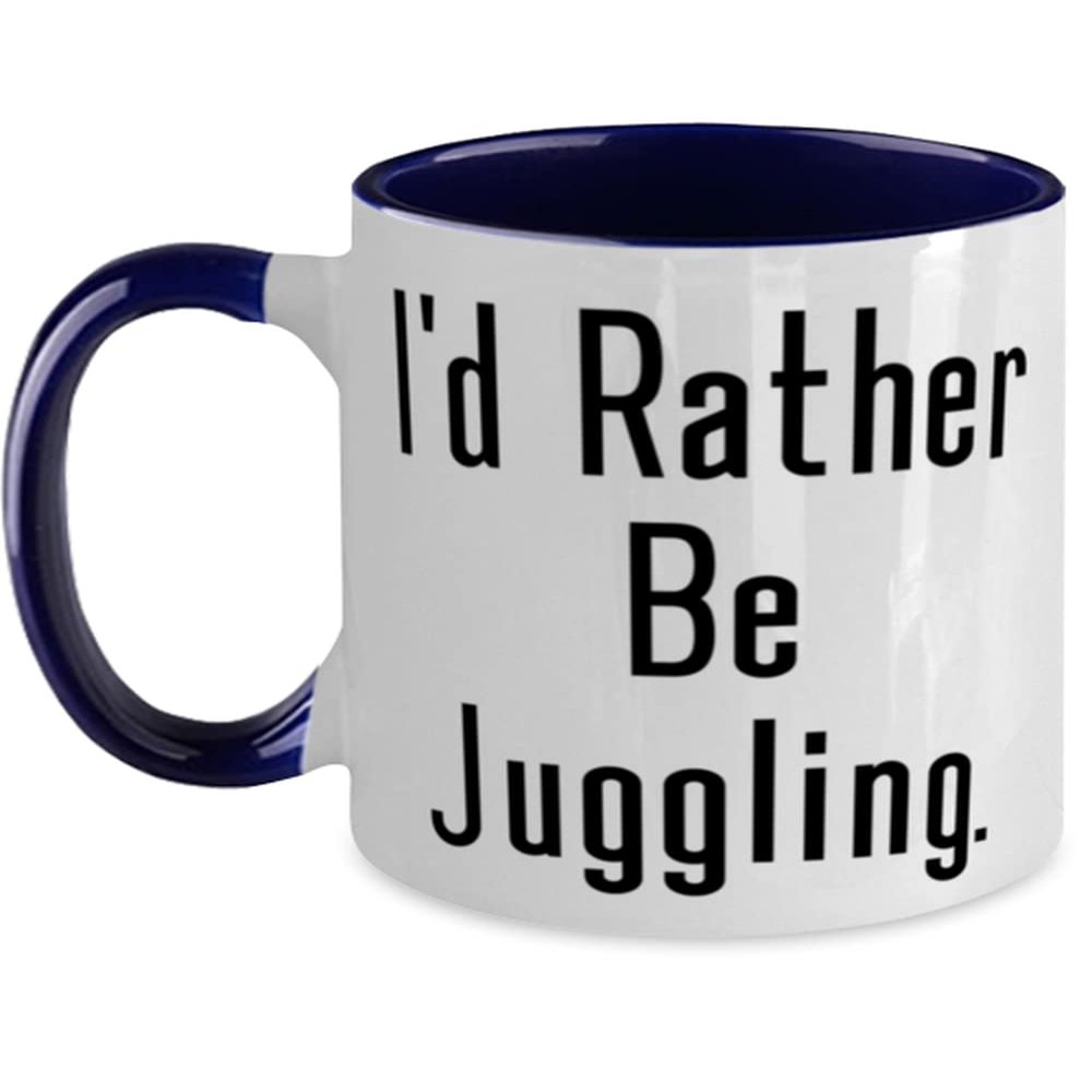 Beautiful Juggling, I'd Rather Be Juggling, Juggling Two Tone 11oz Mug From